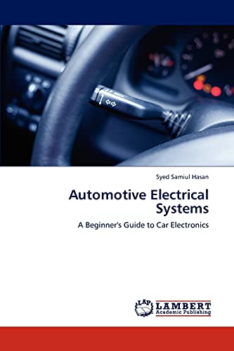 Automotive Electrical Systems: A Beginner's Guide to Car Electronics