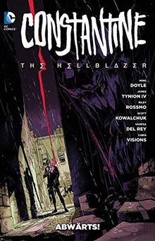 Constantine: The Hellblazer: Bd. 1: Abwärts