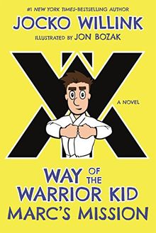 Way of the Warrior Kid: The New Recruit