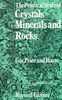 The Practical Study of Crystals, Minerals and Rocks