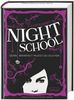 Night School 03. Denn Wahrheit musst du suchen