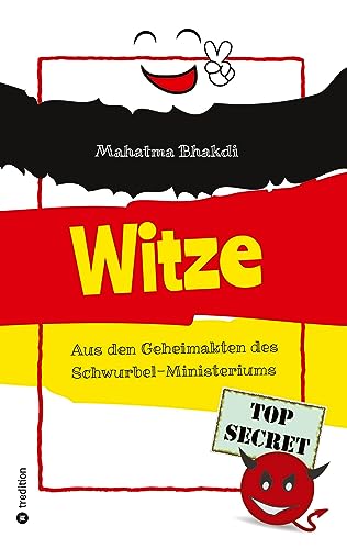 Witze: Aus den Geheimakten des Schwurbel-Ministeriums