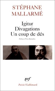 Igitur. Divagations. Un Coup de dés (Poesie)