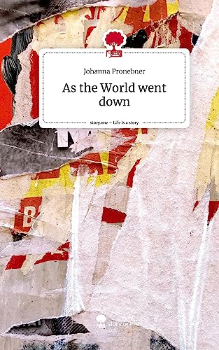 As the World went down. Life is a Story - story.one