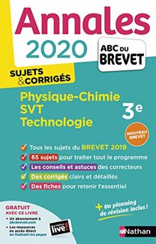 Physique chimie, SVT, technologie 3e : annales brevet 2020, sujets & corrigés : nouveau brevet