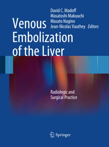 Venous Embolization of the Liver: Radiologic and Surgical Practice