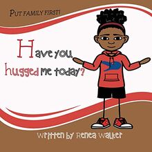 Have You Hugged Me Today
