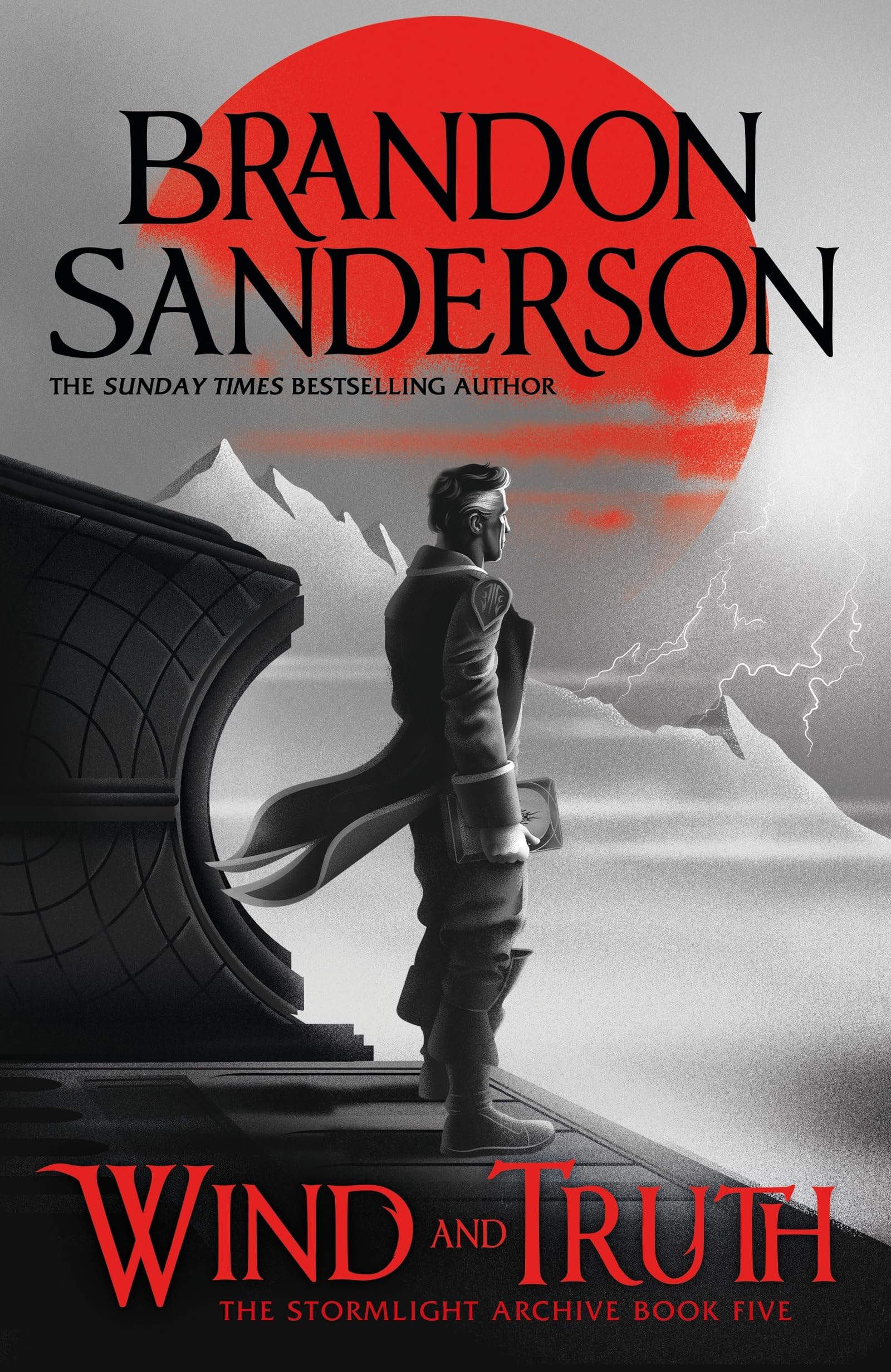 Brandon Sanderson Wind And Truth, The Brand New Epic Stormlight Archive Novel From The International Bestseller