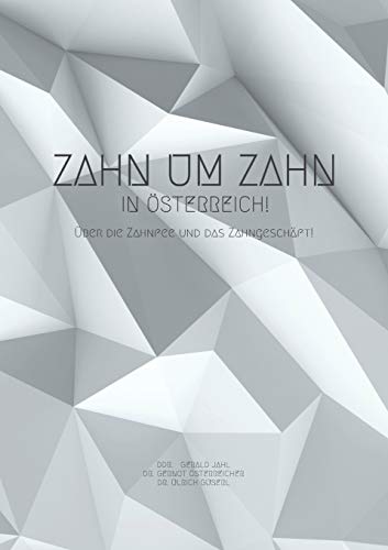 Zahn um Zahn in Österreich: Über die Zahnfee und das Zahngeschäft