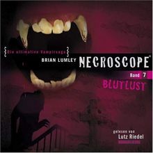 Necroscope - Folge 7: Blutlust. Lesung