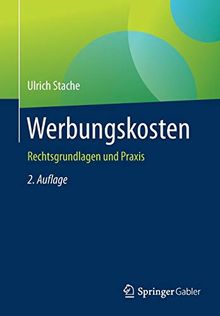 Werbungskosten: Rechtsgrundlagen und Praxis