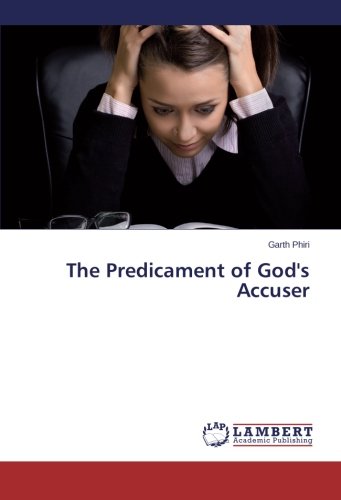 The Predicament of God's Accuser