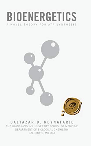 BIOENERGETICS: A NOVEL THEORY FOR ATP SYNTHESIS