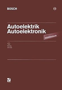 Autoelektrik / Autoelektronik: Systeme und Komponenten