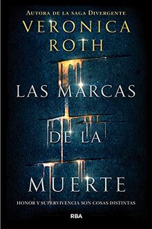 Las Marcas de la Muerte (VERONICA ROTH)