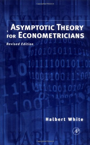 Asymptotic Theory for Econometricians (Economic Theory, Econometrics, & Mathematical Economics)