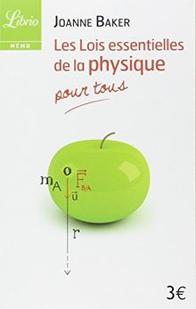 Les lois essentielles de la physique pour tous