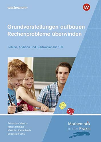 Mathematik in der Praxis - Handbücher mit Anregungen für die Unterrichtspraxis m 1 Buch m 1 Online-Zugang - Josias Hörhold Matthias Kaltenbach Sebastian Schu Kartoniert (TB)