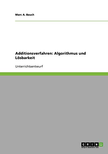 Additionsverfahren: Algorithmus und Lösbarkeit