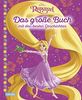 Disney Rapunzel - Das große Buch - mit den besten Geschichten