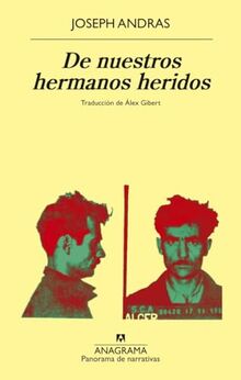 De nuestros hermanos heridos (Panorama de narrativas)