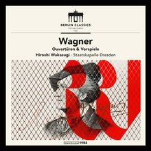 Established 1947 - Wagner: Ouvertüren & Vorspiele (Remaster)