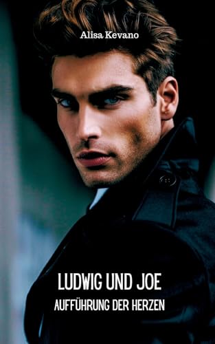Ludwig und Joe: Aufführung der Herzen