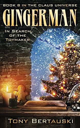 Gingerman: In Search of the Toymaker (Claus Universe, Band 8)