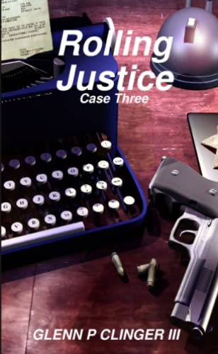 Rolling Justice Case Three