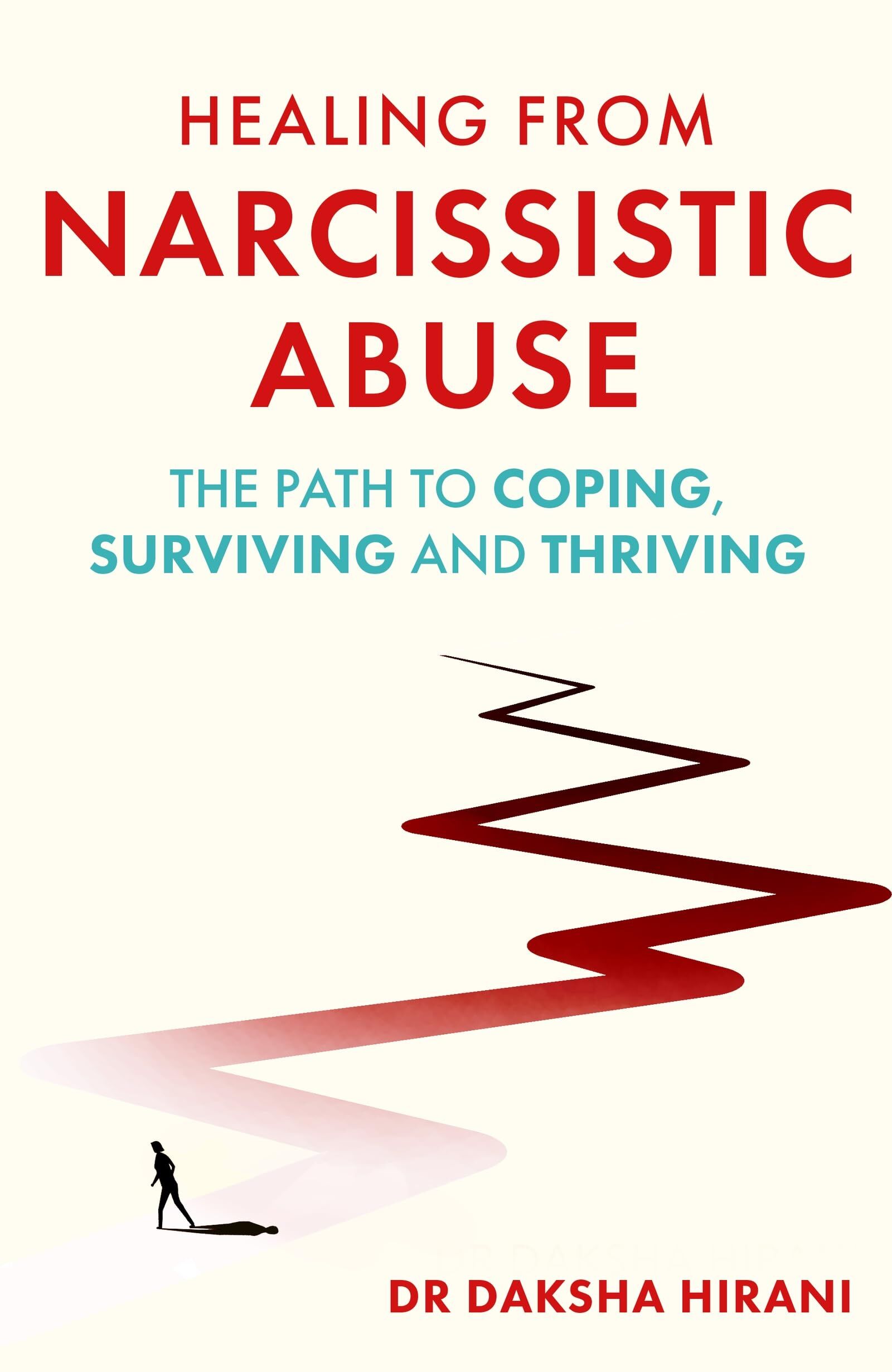 Hirani, Daksha: Healing from Narcissistic Abuse