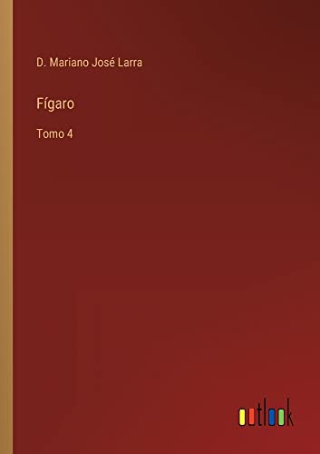 Fígaro: Tomo 4