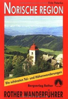 Norische Region. Rother Wanderführer
