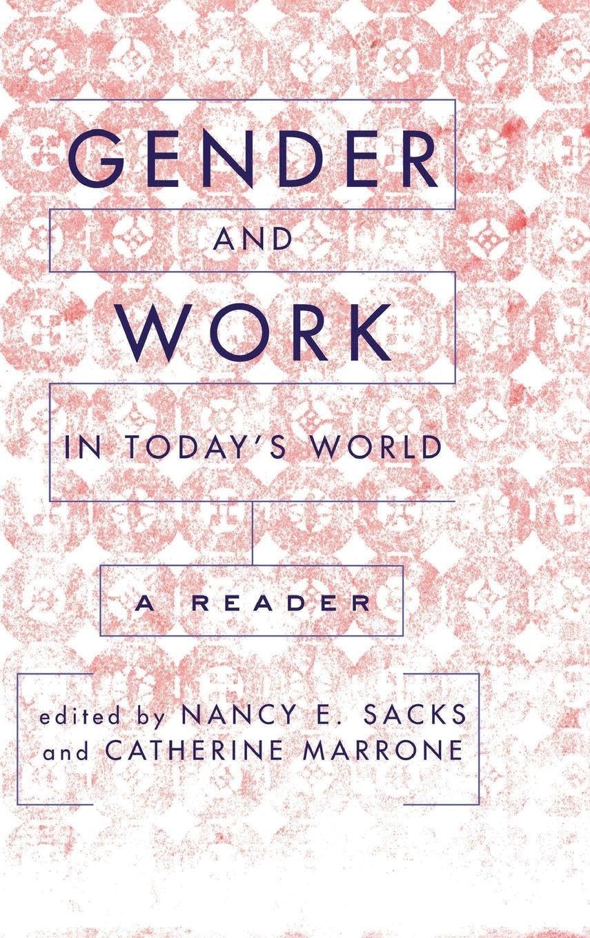 Gender And Work In Today's World: A Reader