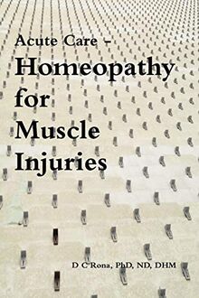 Acute Care - Homeopathy for Muscle Injuries