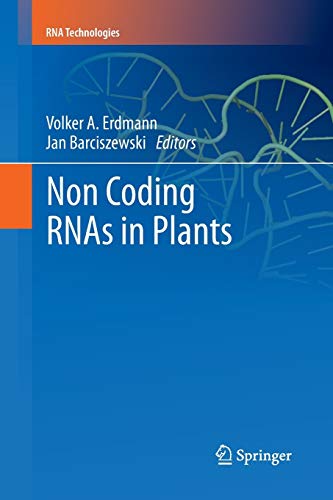 Non Coding RNAs in Plants (RNA Technologies)