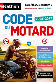 Code du motard 2022-2023 : la méthode réussite : candidat libre ou en auto-école