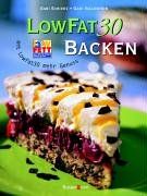 LowFat 30. Backen. Mit LowFat 30 mehr Genuss