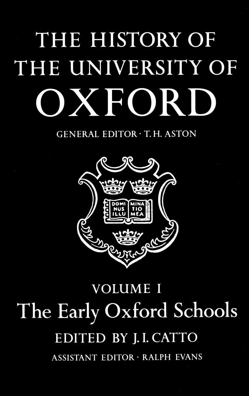 HIST UNIVERSITY OXFORD VOL 1 HUO: NCS C (HISTORY OF THE UNIVERSITY OF OXFORD)