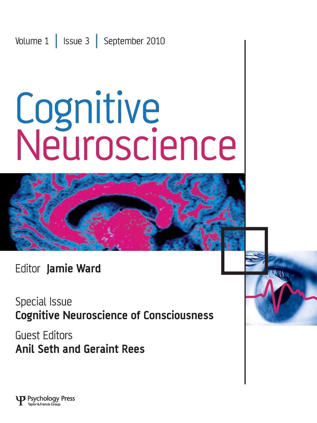 unbekannt Cognitive Neuroscience Of Consciousness, A Special Issue Of Cognitive Neuroscience (Cognitive Neuroscience, 1-3)