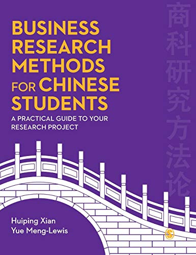 Business Research Methods for Chinese Students: A Practical Guide to Your Research Project