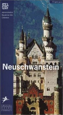 Neuschwanstein  (french) (Museum-Guide Compact)