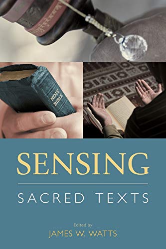 Sensing Sacred Texts (Comparative Research on Iconic and Performative Texts)