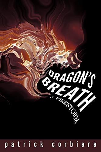 Dragon's Breath: A Firestorm
