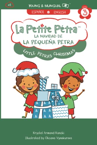 La Navidad de la Pequeña Petra: Little Petra's Christmas (La Petite Pétra (Spanish-English))