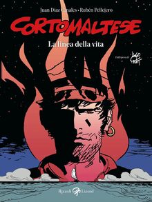 Corto Maltese. La linea della vita (Opere di Pratt)