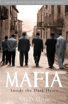 Mafia: Inside the Dark Heart