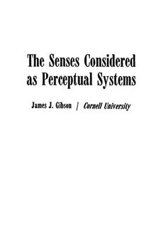 The Senses Considered as Perceptual Systems