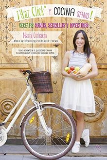 ¡Haz click y cocina sano! (Presente Perfecto, Band 7)