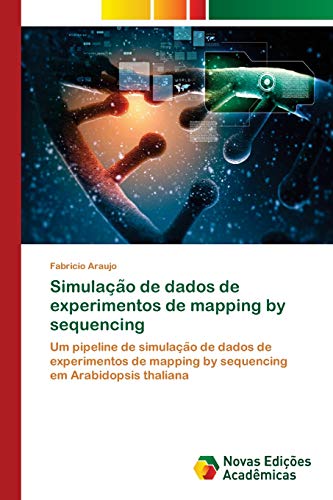 Simulação de dados de experimentos de mapping by sequencing: Um pipeline de simulação de dados de experimentos de mapping by sequencing em ... mapping by sequencing em Arabidopsis thaliana