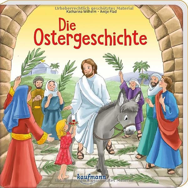 Die Ostergeschichte - Katharina Wilhelm Pappband